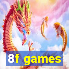 8f games